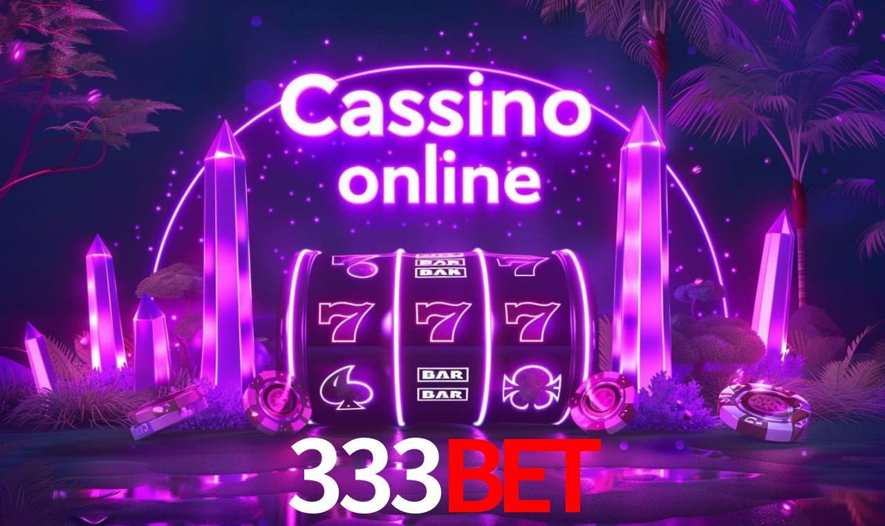333bet - cassino ao vivo
